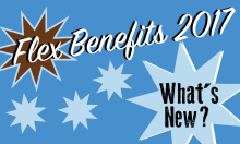 Flex Benefits 2017 What's New